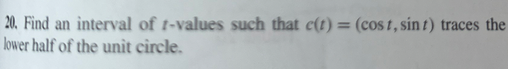 Find an interval of t - values such that c ( t )