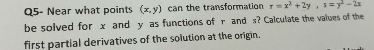 Q 5 - Near what points ( x , y ) can the