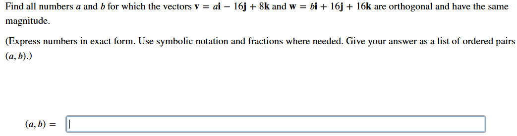 Find all numbers a and b for which the vectors v