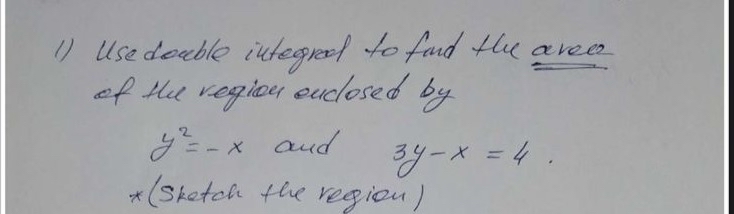 Use doable integrad to find the areen of the