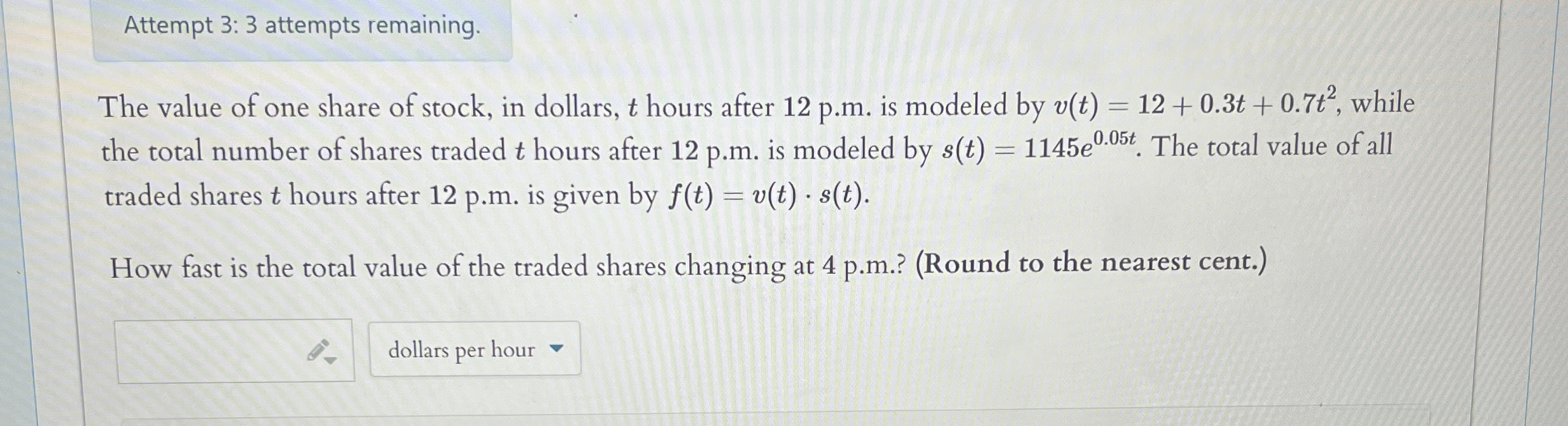 Attempt 3 : 3 attempts remaining. The value of