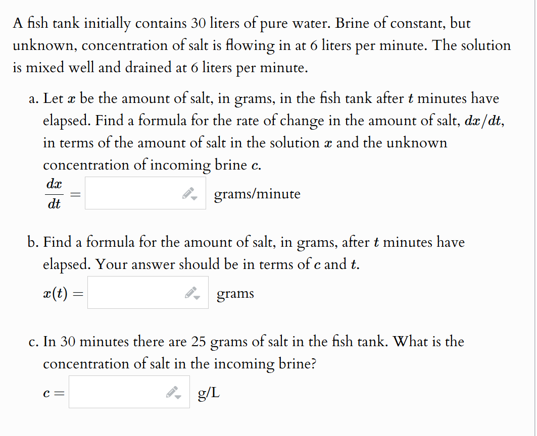 A fish tank initially contains 3 0 liters of pure