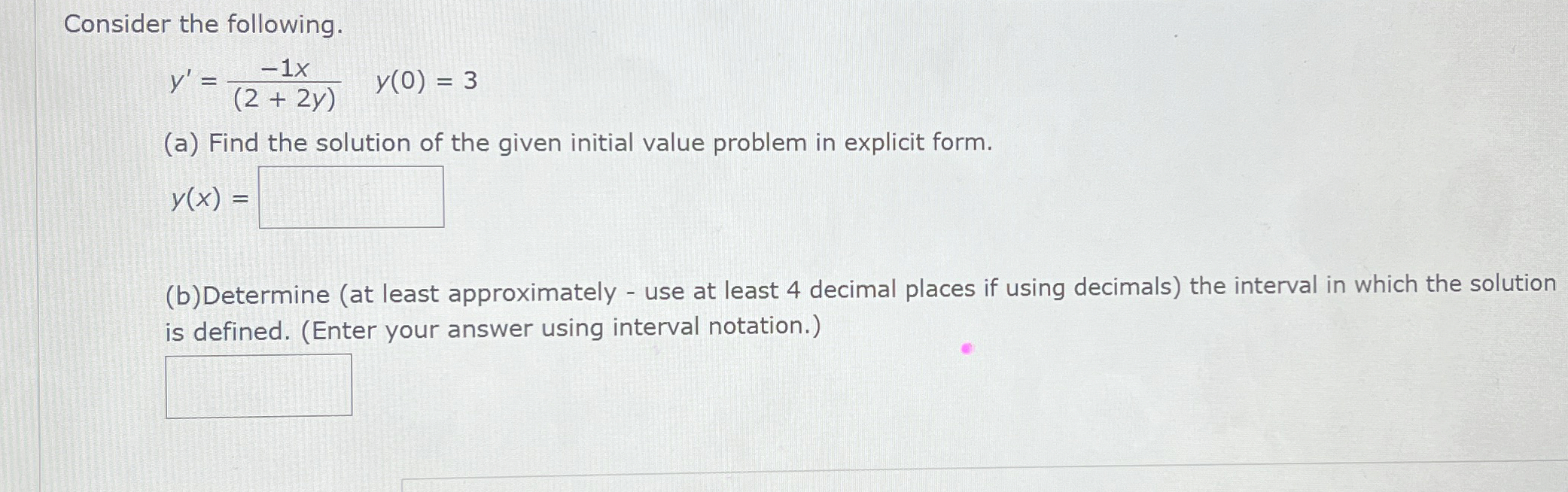 Consider the following. y ' = - 1 x ( 2 + 2 y ) ,
