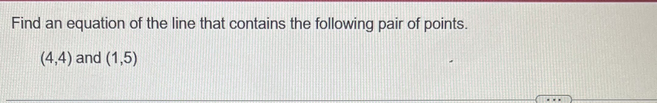 Find an equation of the line that contains the