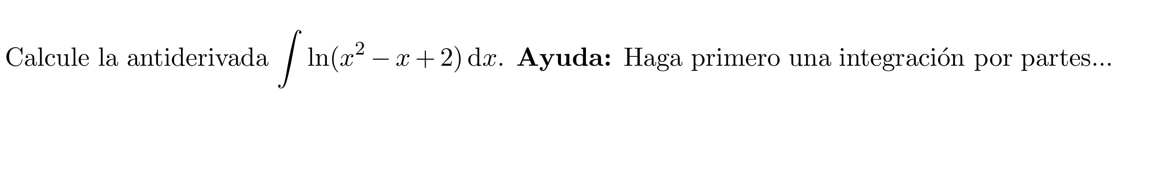 Calcule la antiderivada l n ( x 2 - x 2 ) d x .