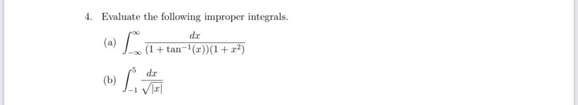Evaluate the following improper integrals. ( a )