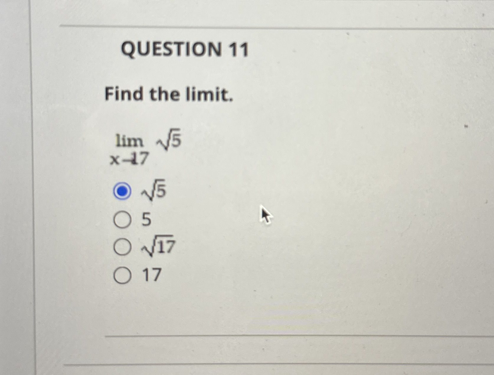 QUESTION 1 1 Find the limit . lim x 7 5 2 5 2 5 1