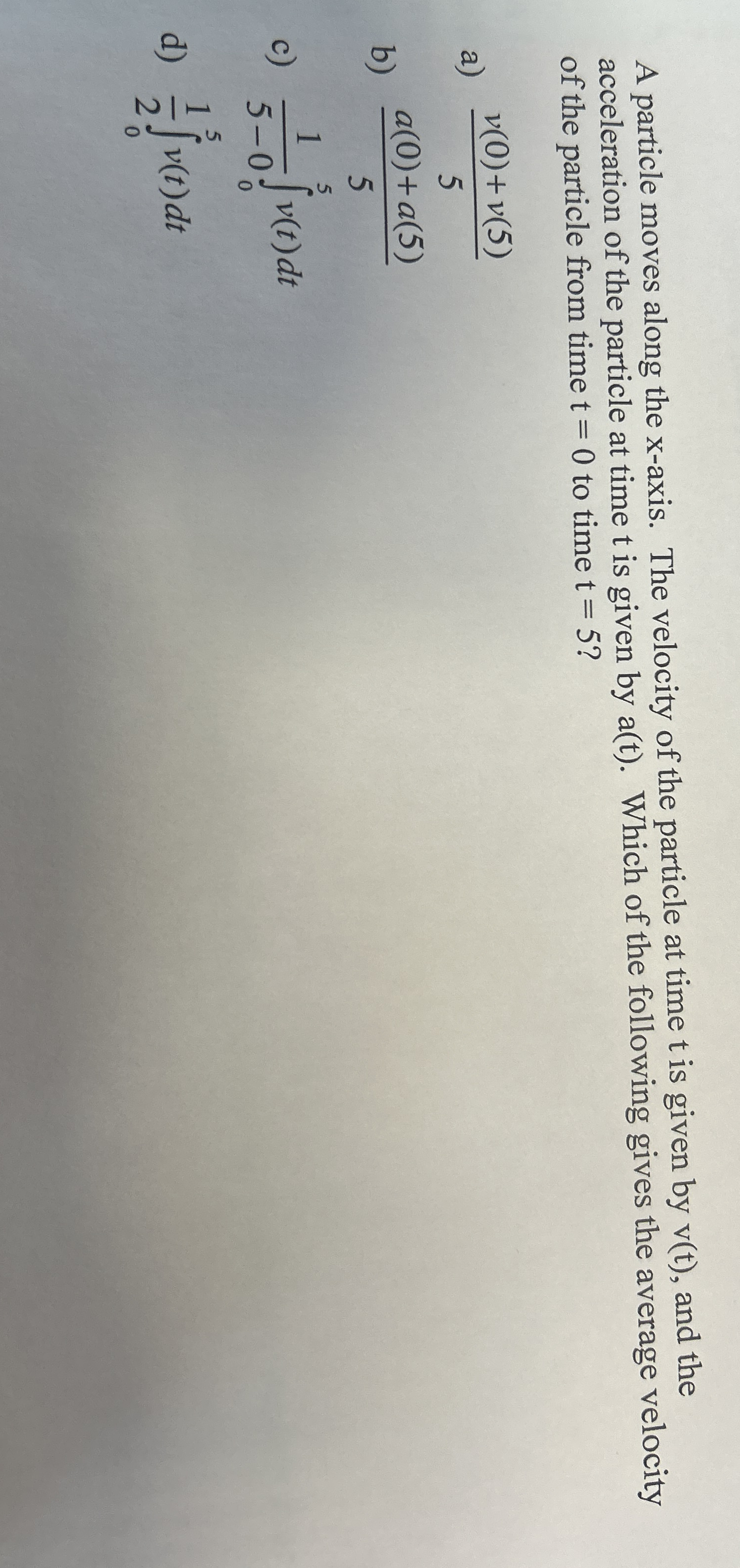 A particle moves along the x - axis. The velocity