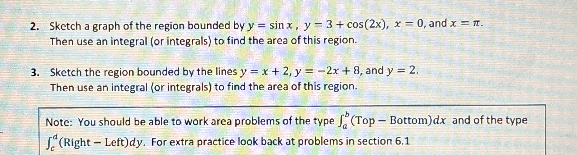 Sketch a graph of the region bounded by y = s i n
