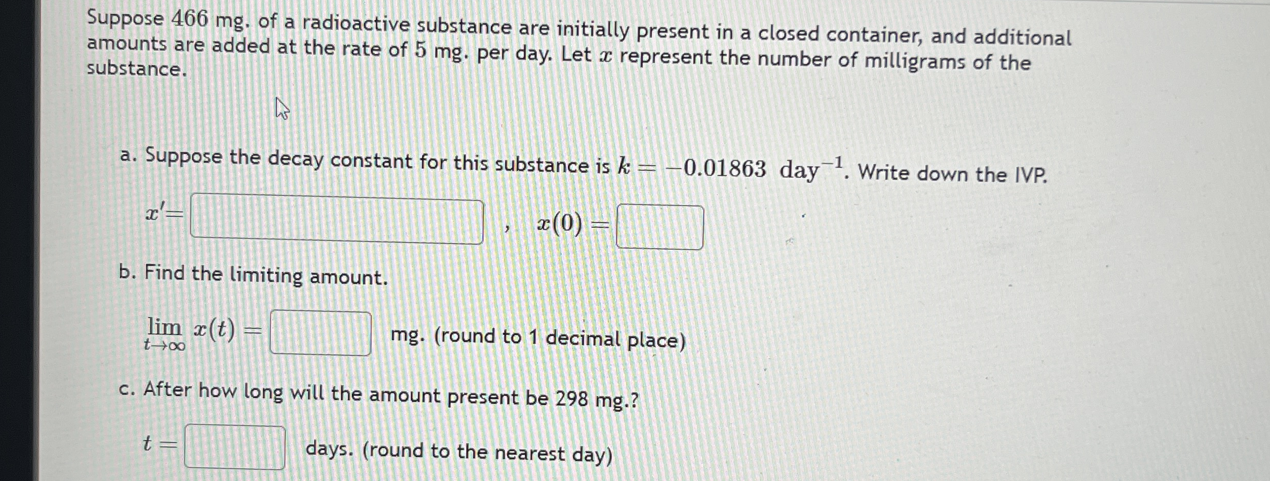 Suppose 4 6 6 mg . of a radioactive substance are