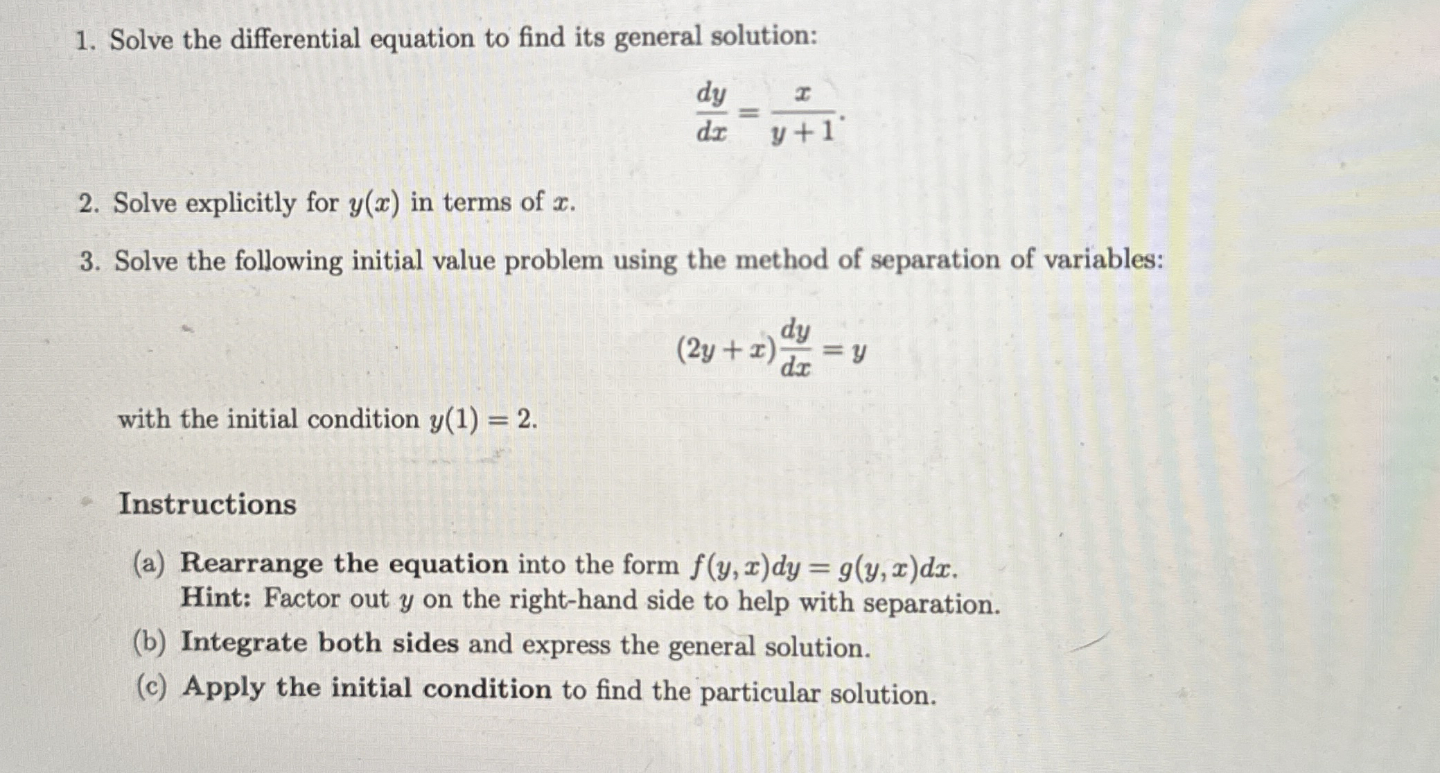 Solve the differential equation to find its