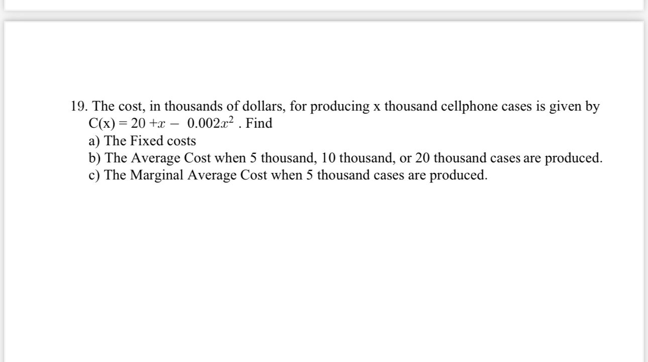 The cost, in thousands of dollars, for producing