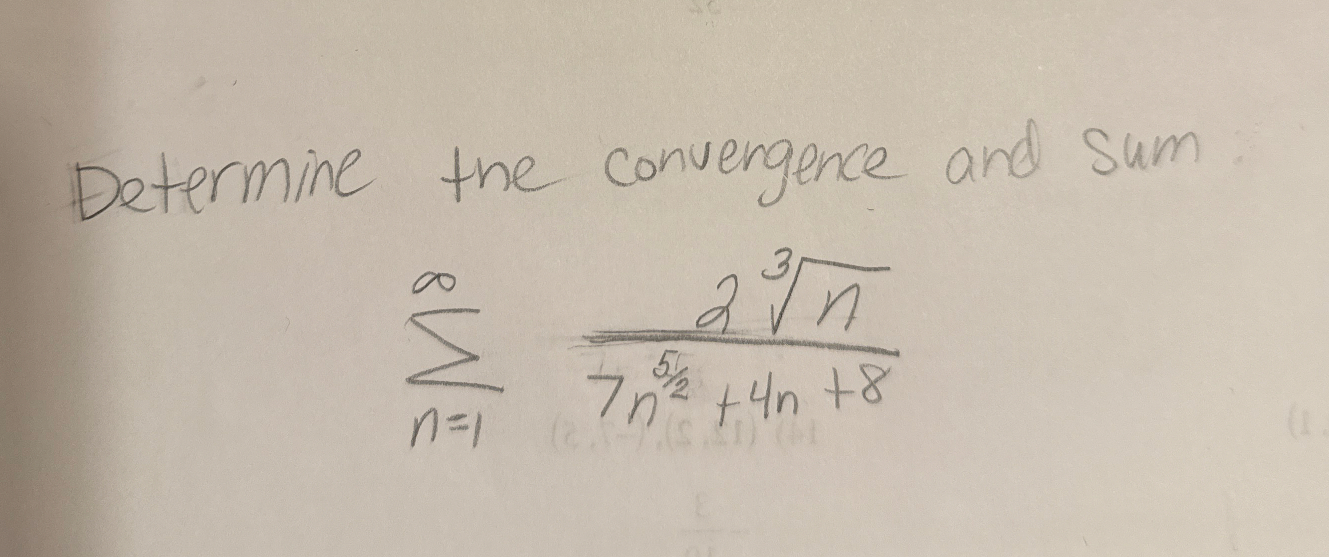 Determine the convergence and sum n = 1 2 n 3 7 n