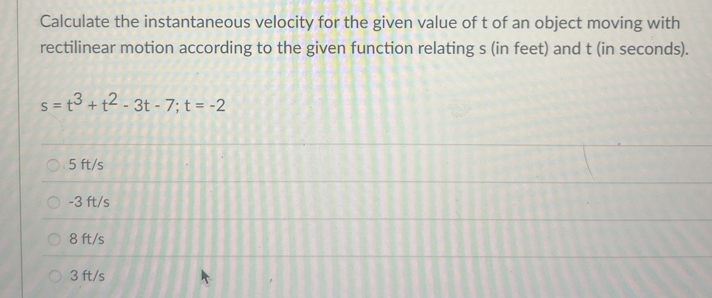 Calculate the instantaneous velocity for the