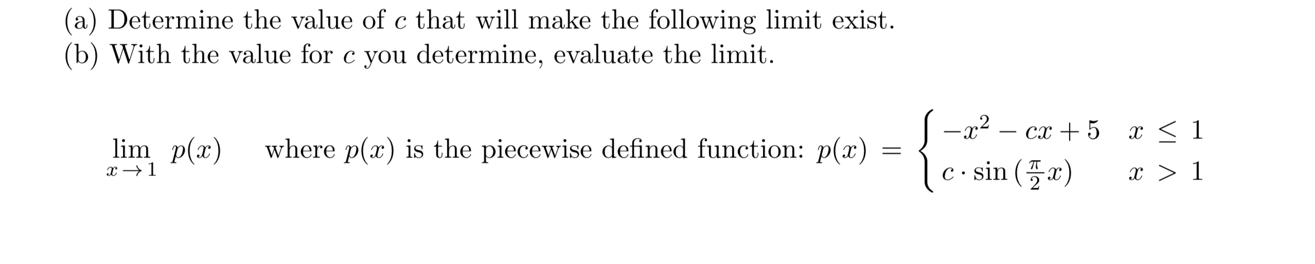 ( a ) Determine the value of c that will make the