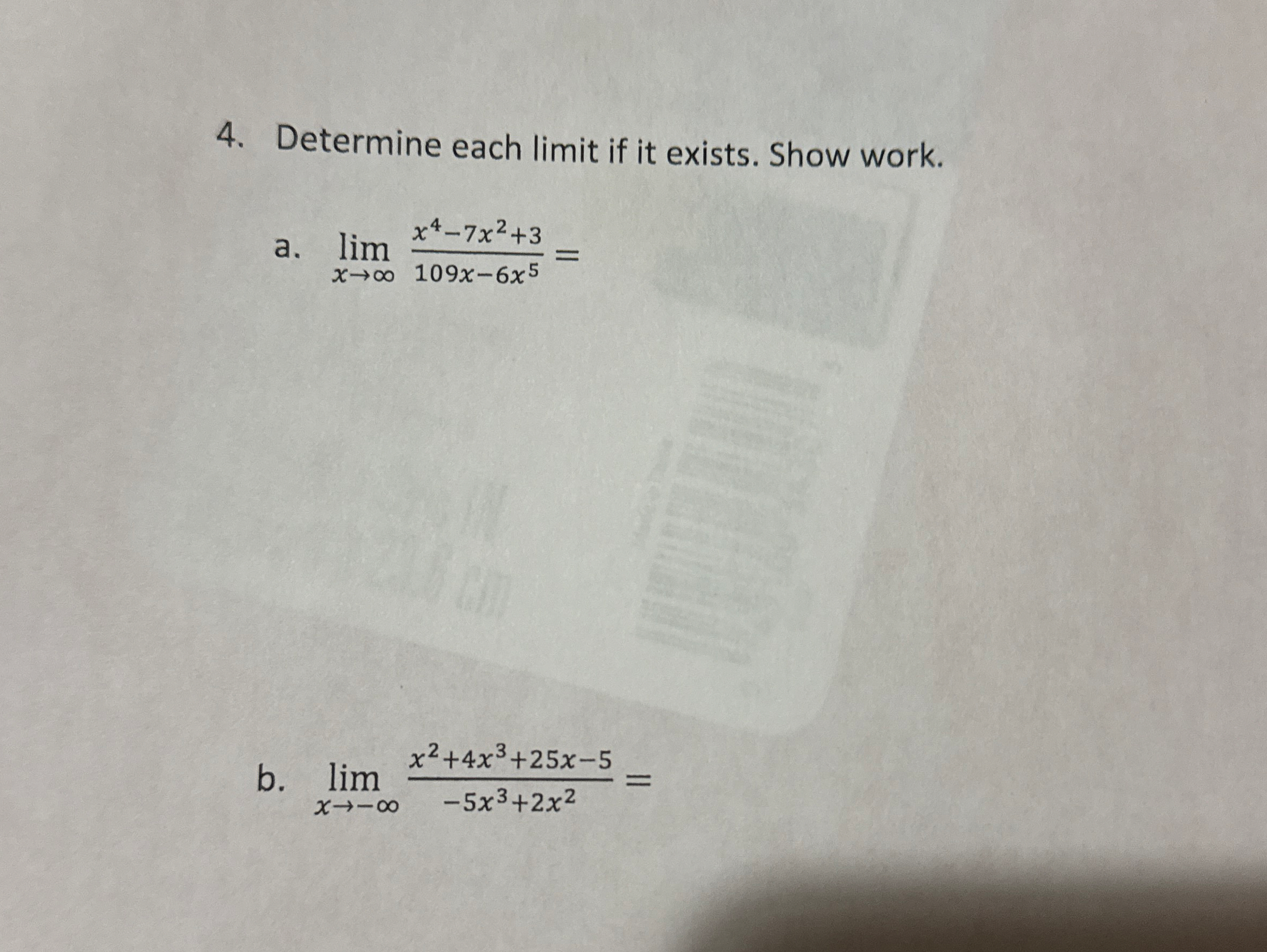 Determine each limit if it exists. Show work. a .