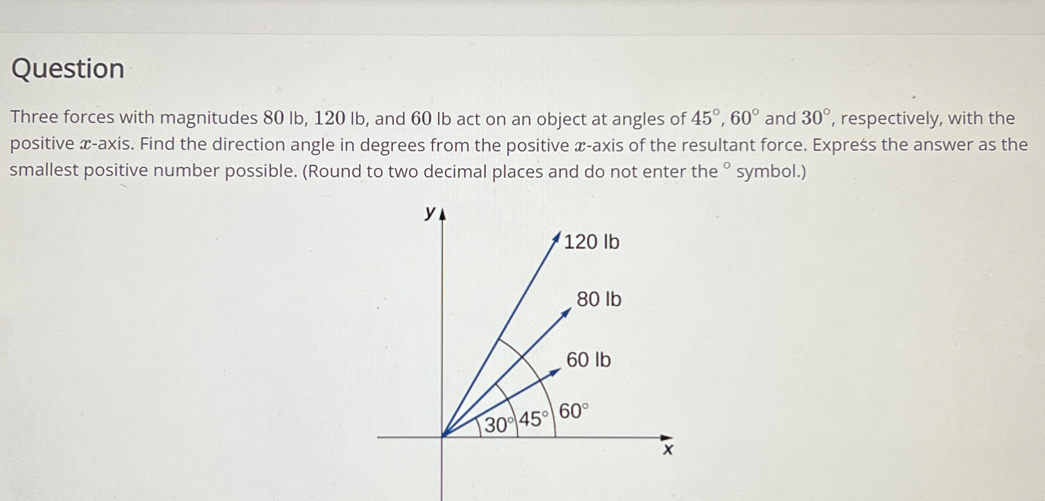 Question Three forces with magnitudes 8 0 l b , 1