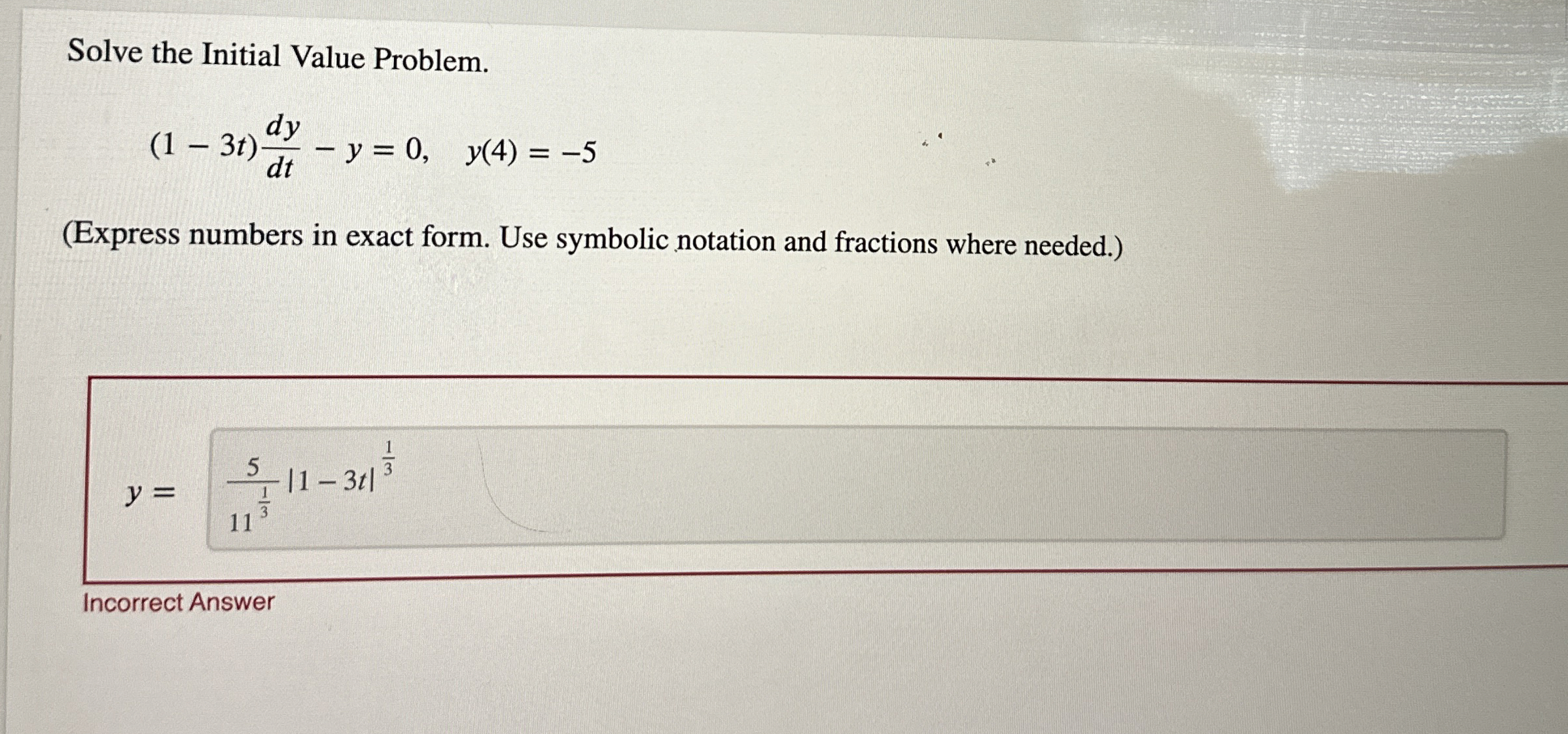 Solve the Initial Value Problem. ( 1 - 3 t ) d y