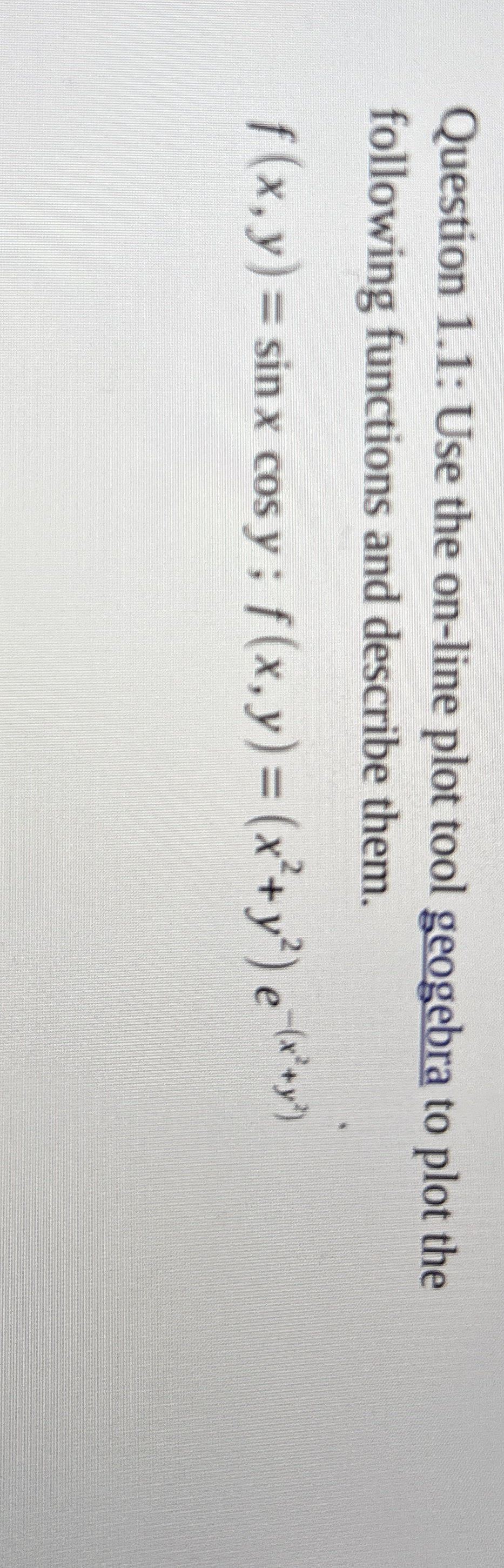 Question 1 . 1 : Use the on - line plot tool