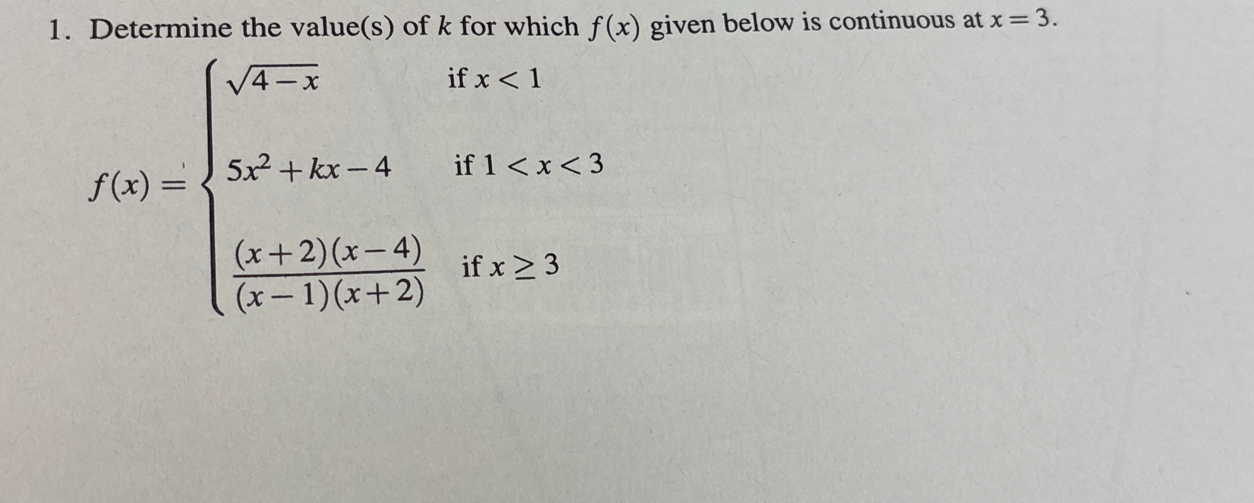 Determine the value ( s ) of k for which f ( x )