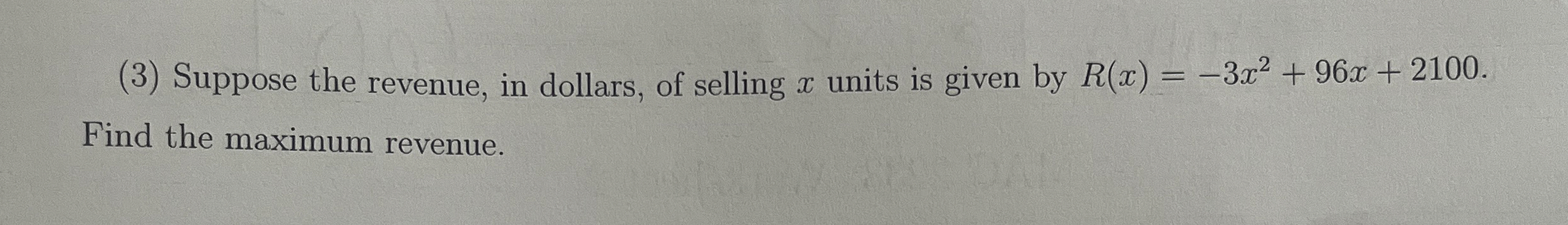 ( 3 ) Suppose the revenue, in dollars, of selling