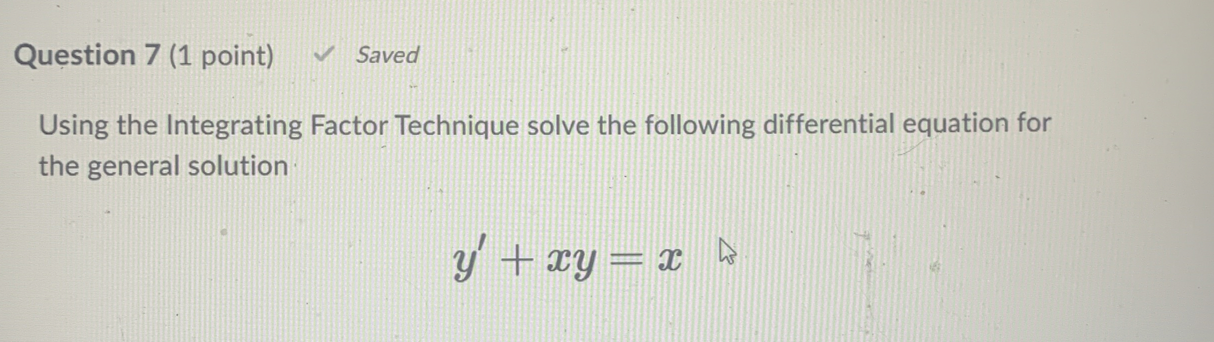 Question 7 ( 1 point ) Saved Using the