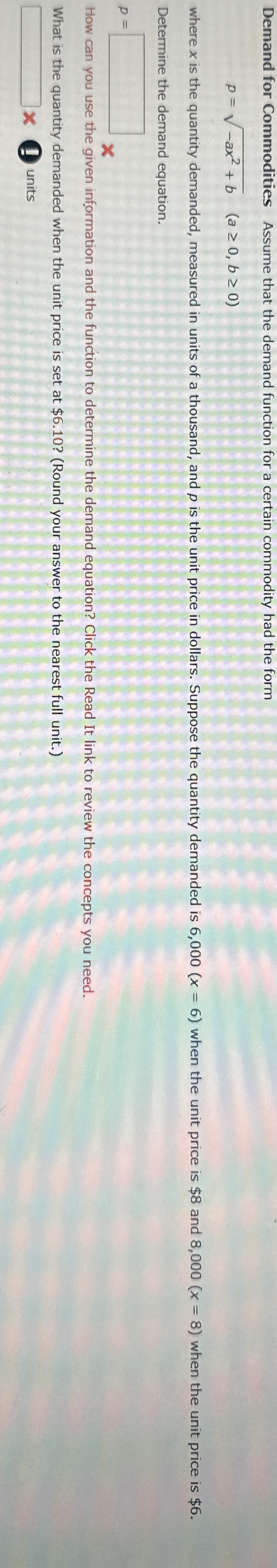 Demand for Commodities Assume that the demand