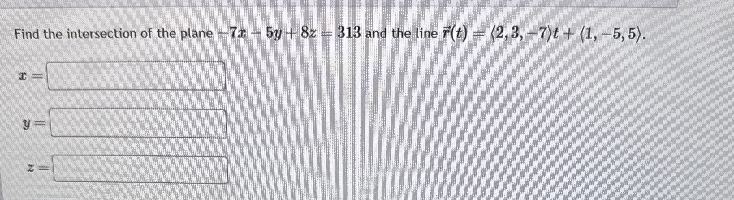 Find the intersection of the plane - 7 x - 5 y 8