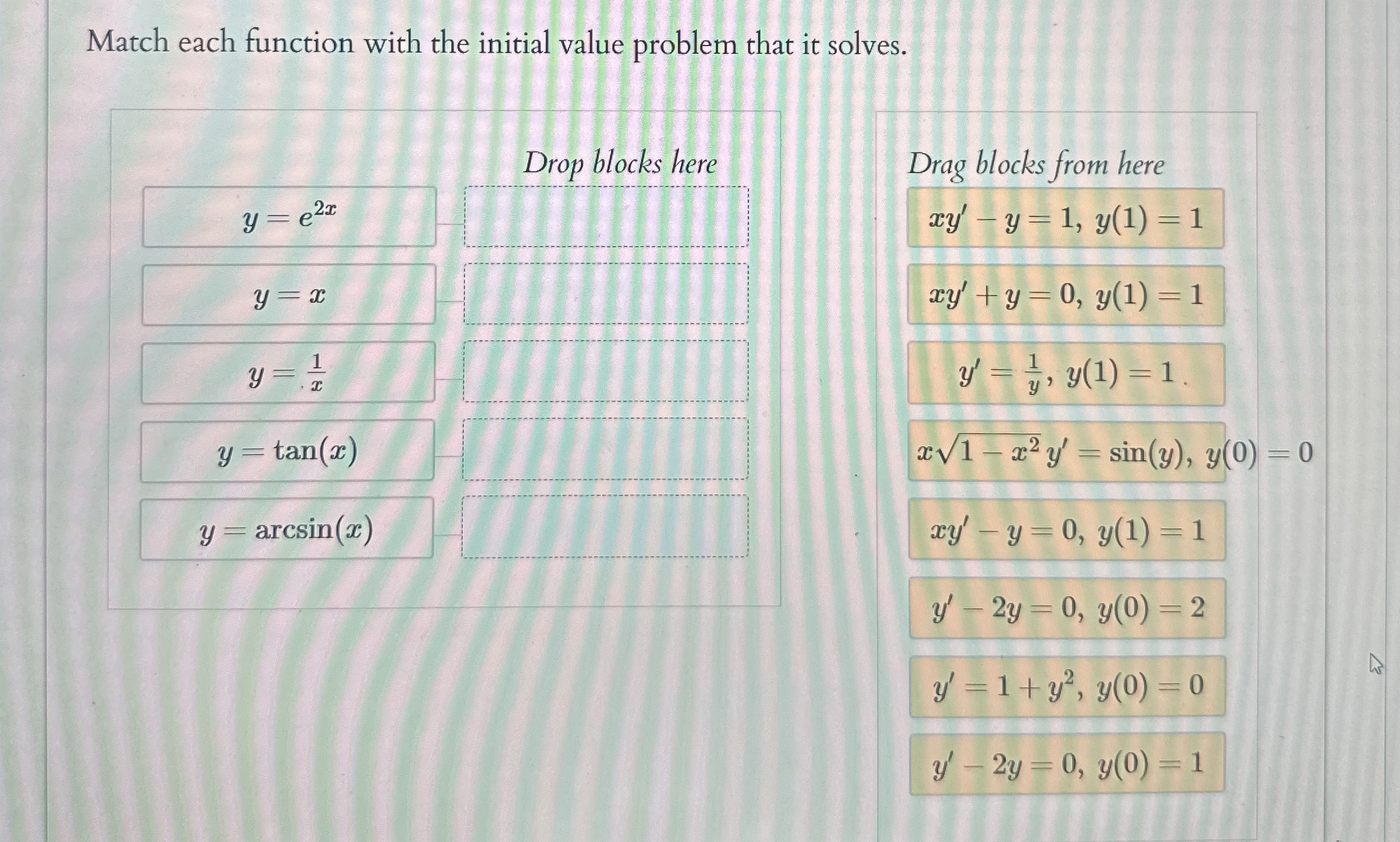 Match each function with the initial value