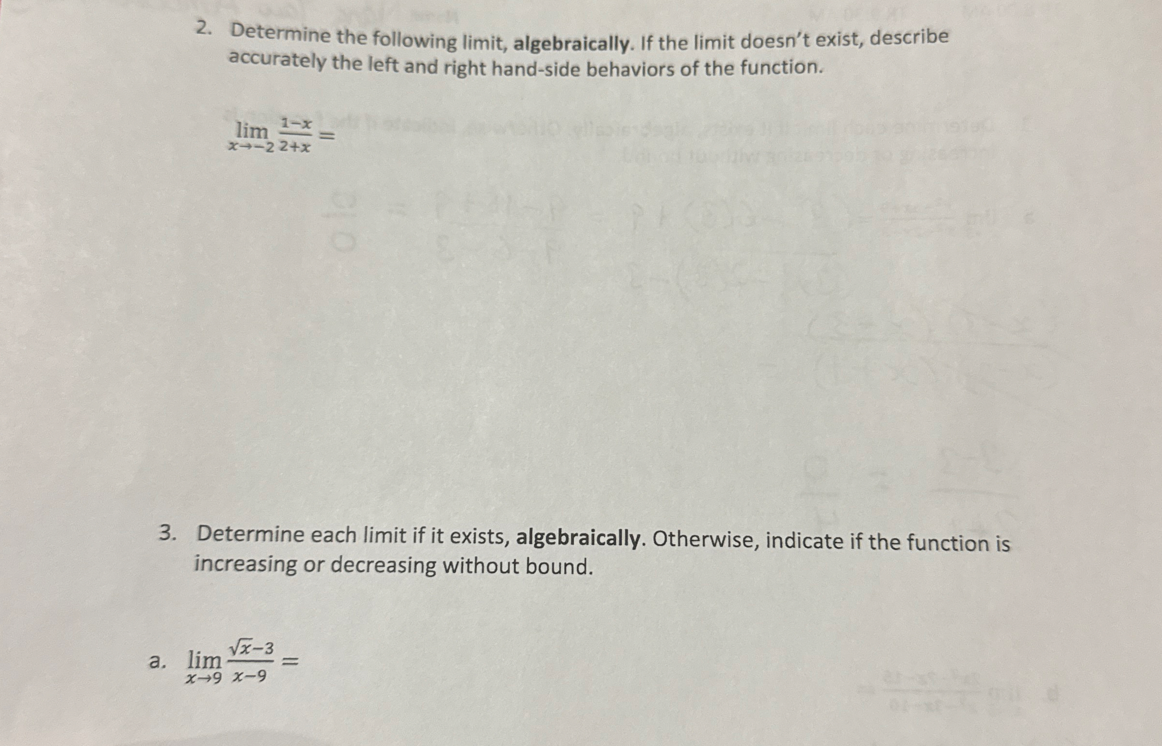 Determine the following limit , algebraically. If