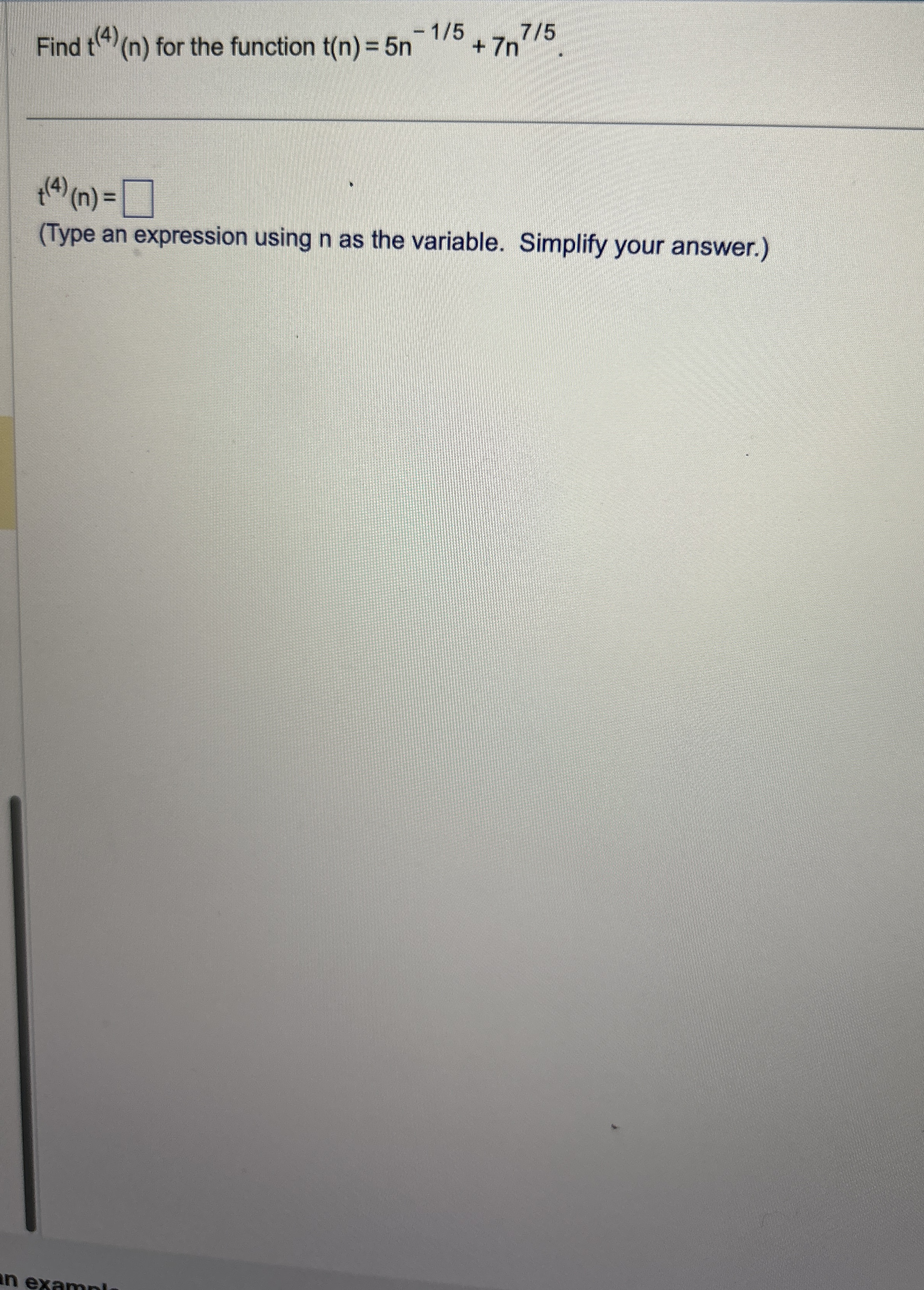 Find t ( 4 ) ( n ) for the function t ( n ) = 5 n