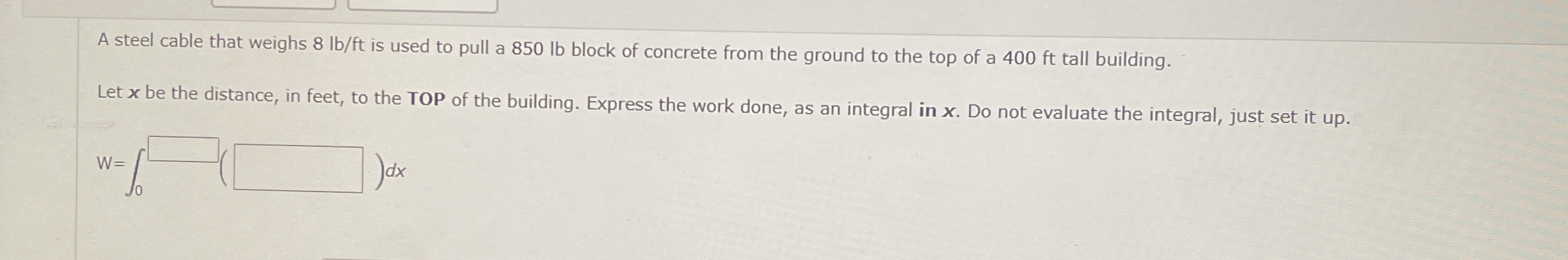 A steel cable that weighs 8 l b f t is used to