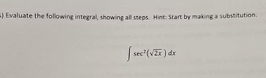 Evaluate the following integral, showing all