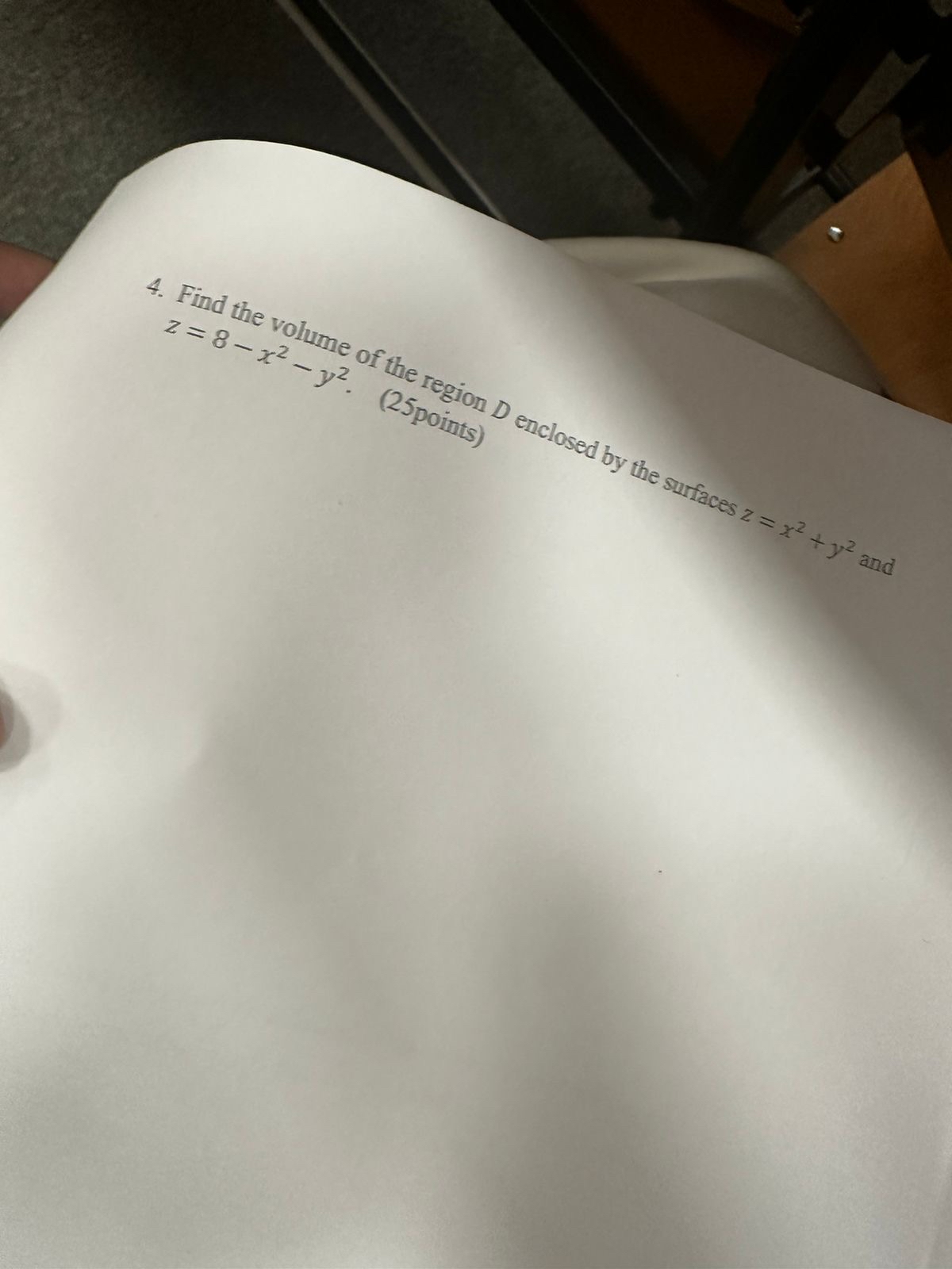 Find the volume of the region D eclosed by