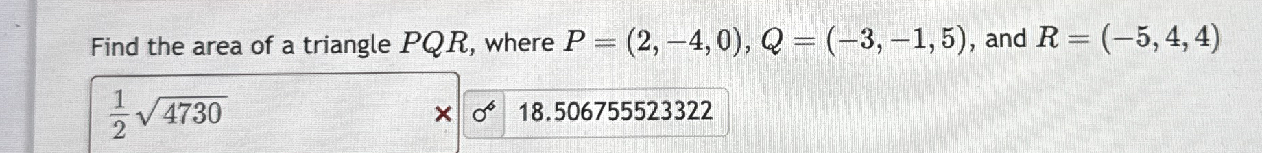 Find the area of a triangle P Q R , where P = ( 2