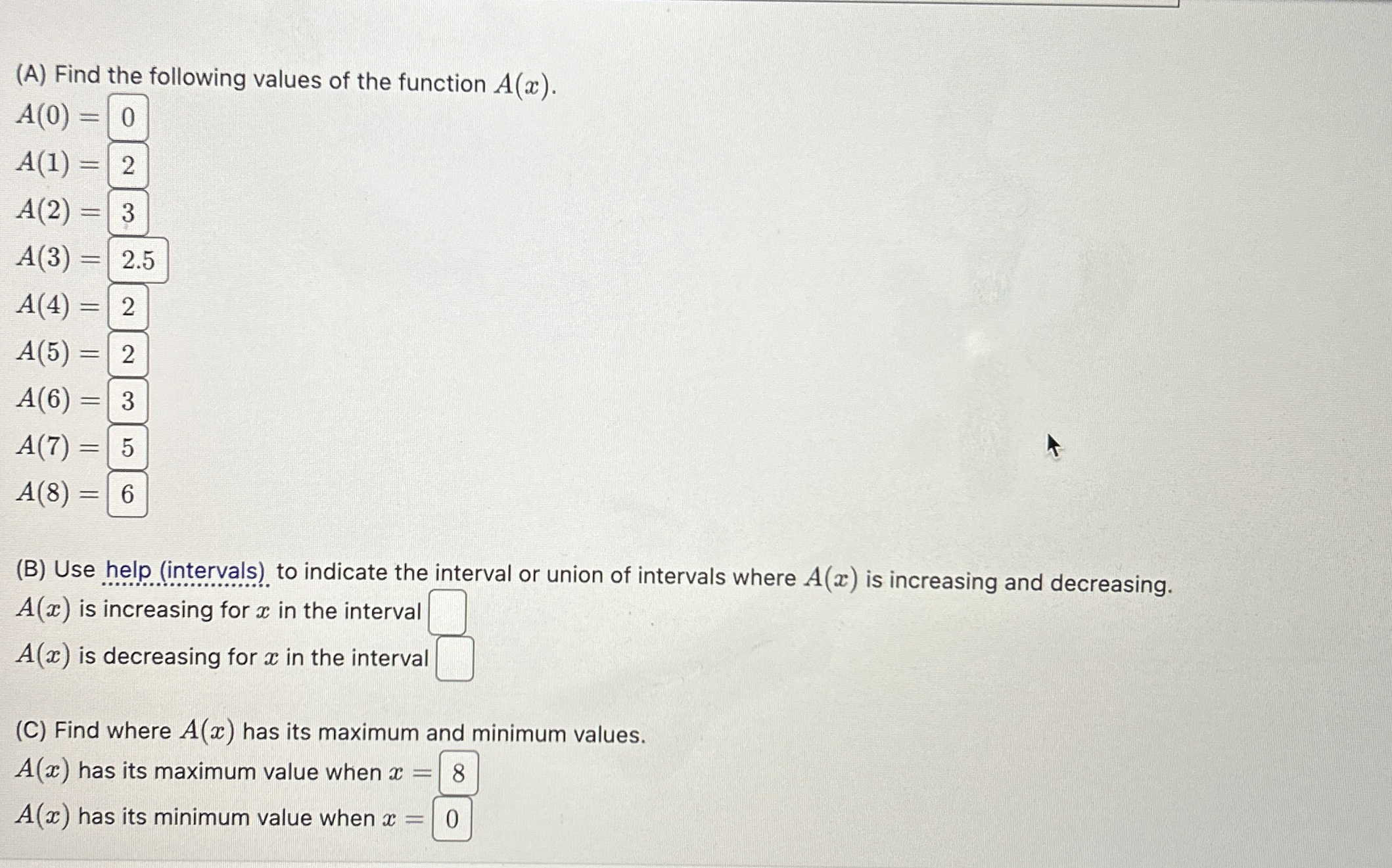 ( A ) Find the following values of the function A