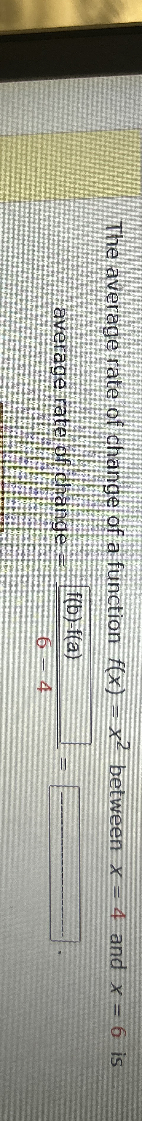 The average rate of change of a function f ( x )