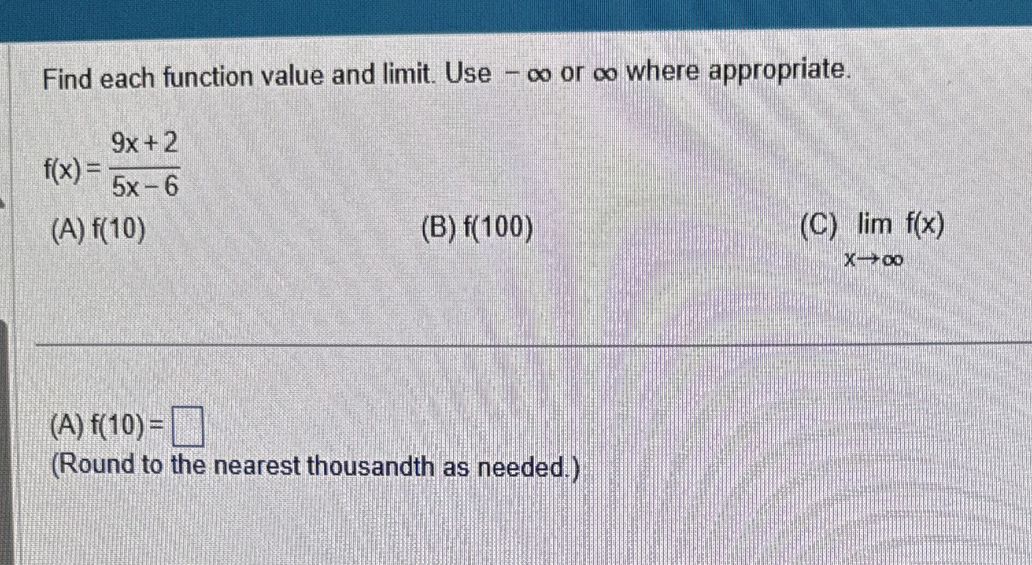 Find each function value and limit . Use - or
