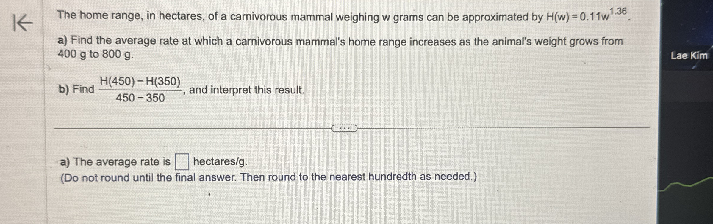 The home range, in hectares, of a carnivorous