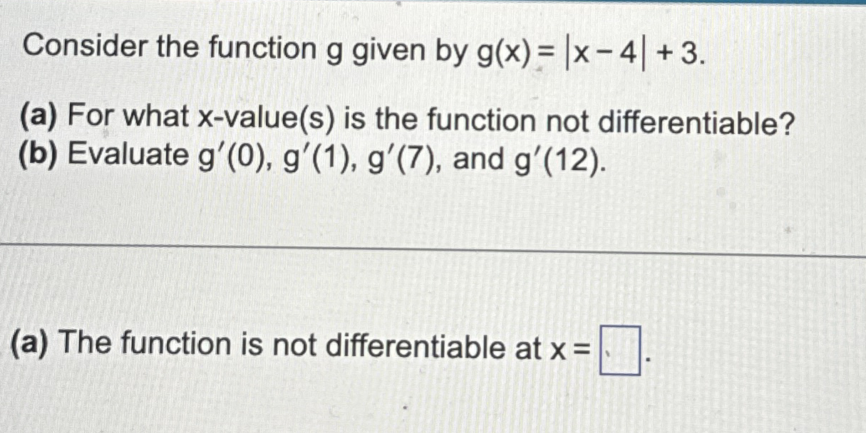 Consider the function g given by g ( x ) = | x -