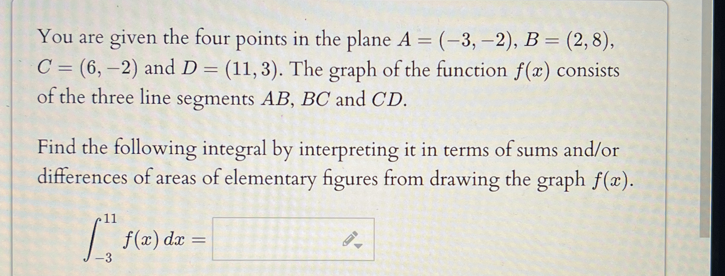 You are given the four points in the plane A = (