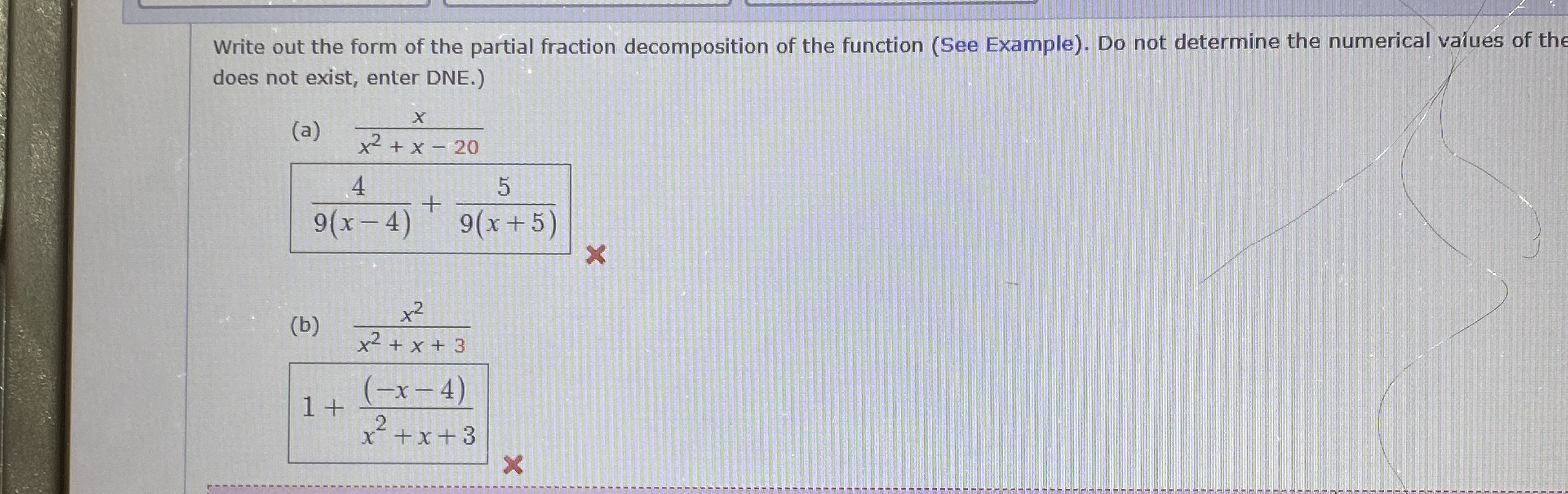 Write out the form of the partial fraction
