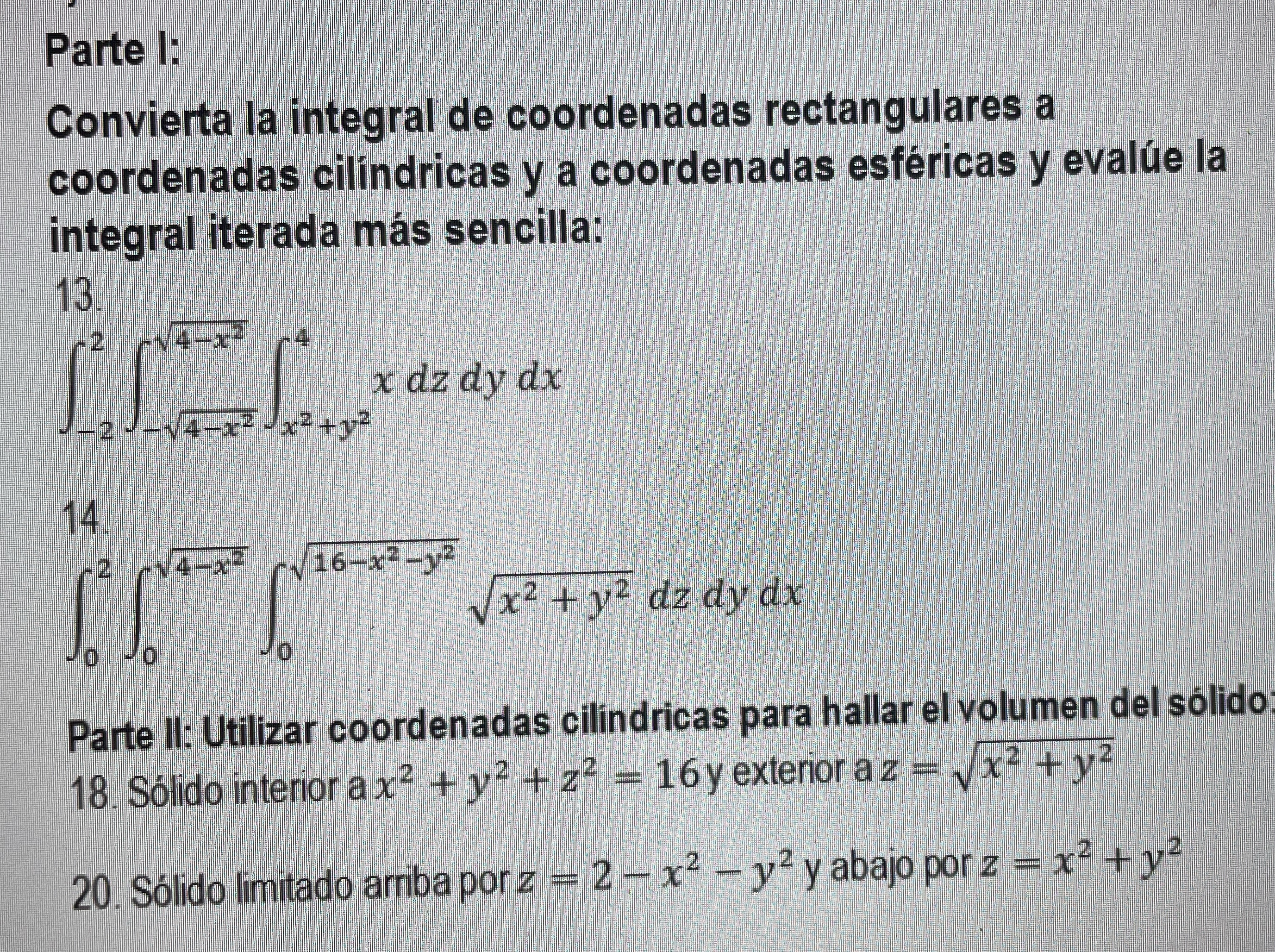 Parte l:Convierta la integral de coordenadas