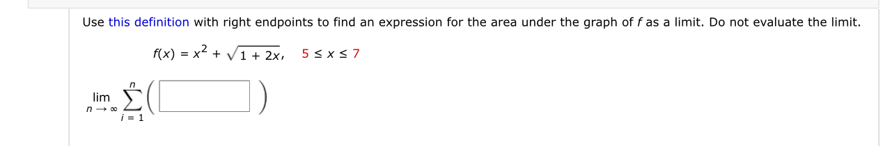 Use this definition with right endpoints to find