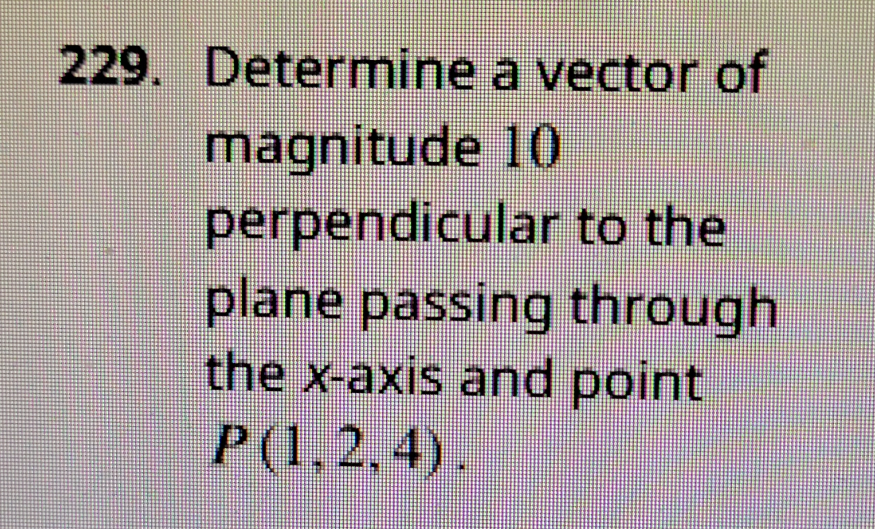 Determine a vector of magnitude 1 0 perpendicular