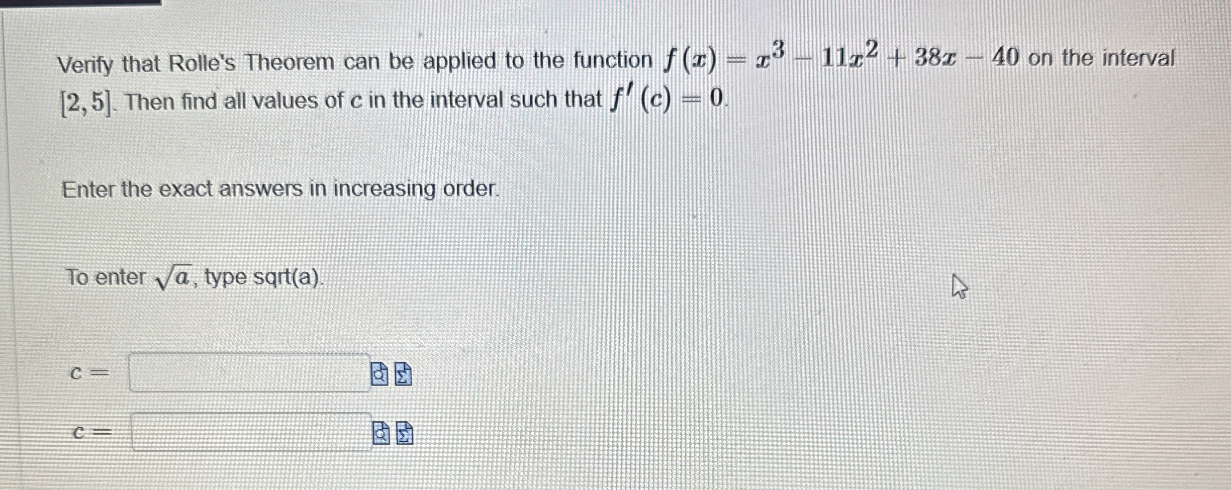 Verify that Rolle's Theorem can be applied to the