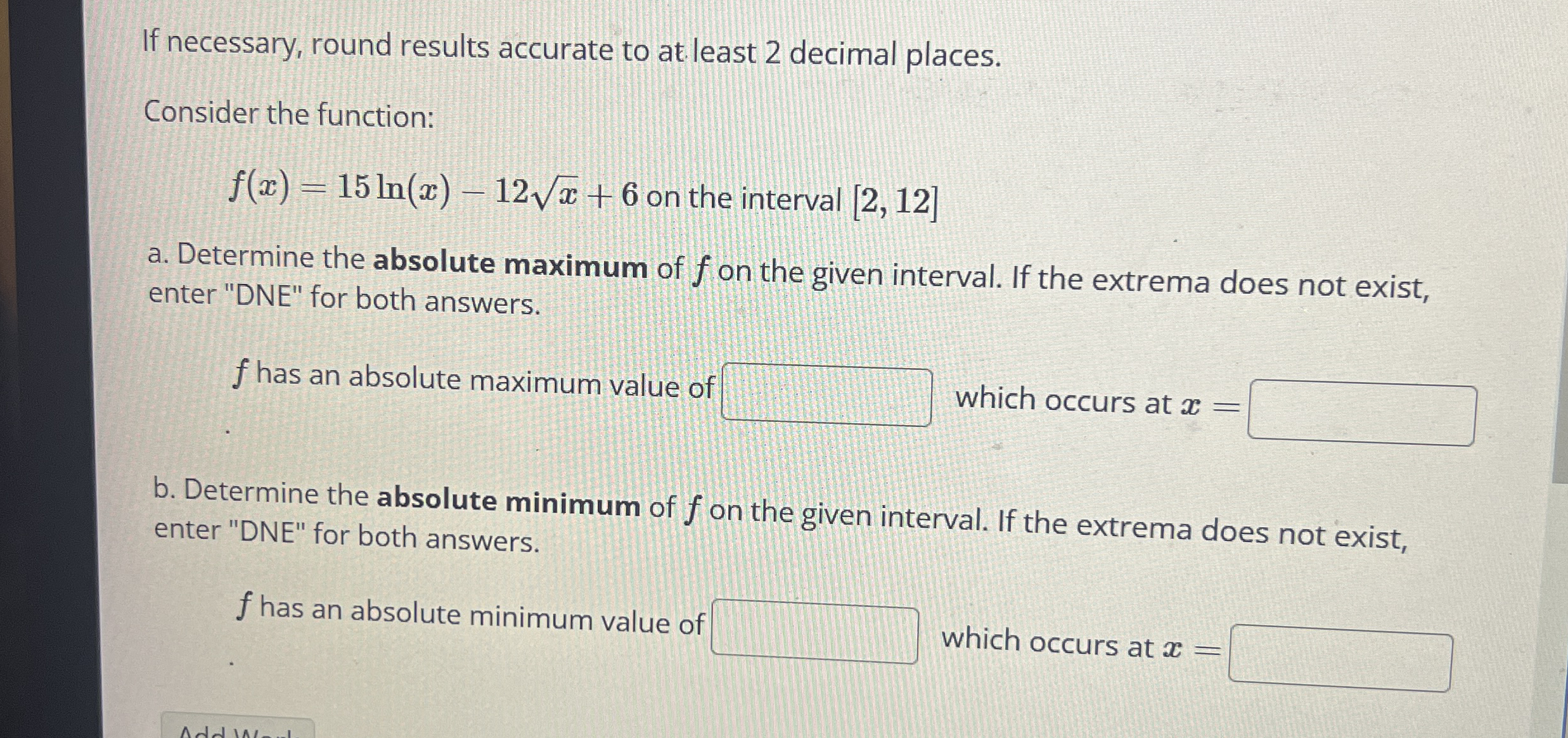 If necessary, round results accurate to at least