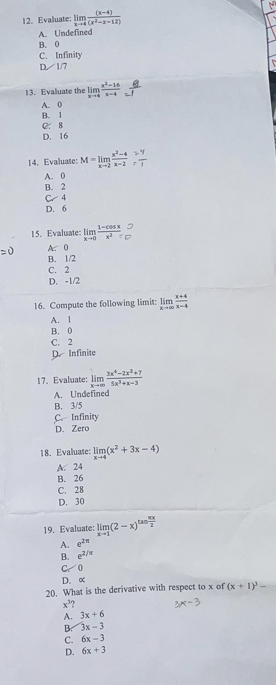 Evaluate: lim x 4 ( x - 4 ) ( x 2 - x - 1 2 ) A .