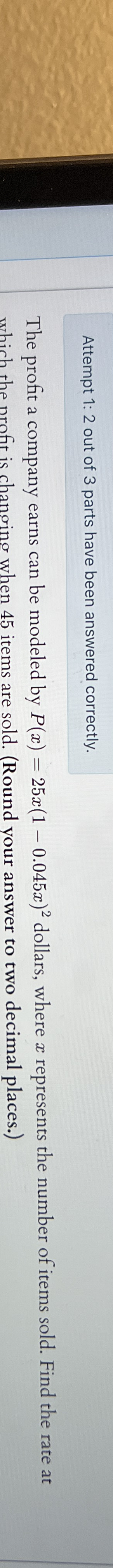 The profit a company earns can be modeled by P (