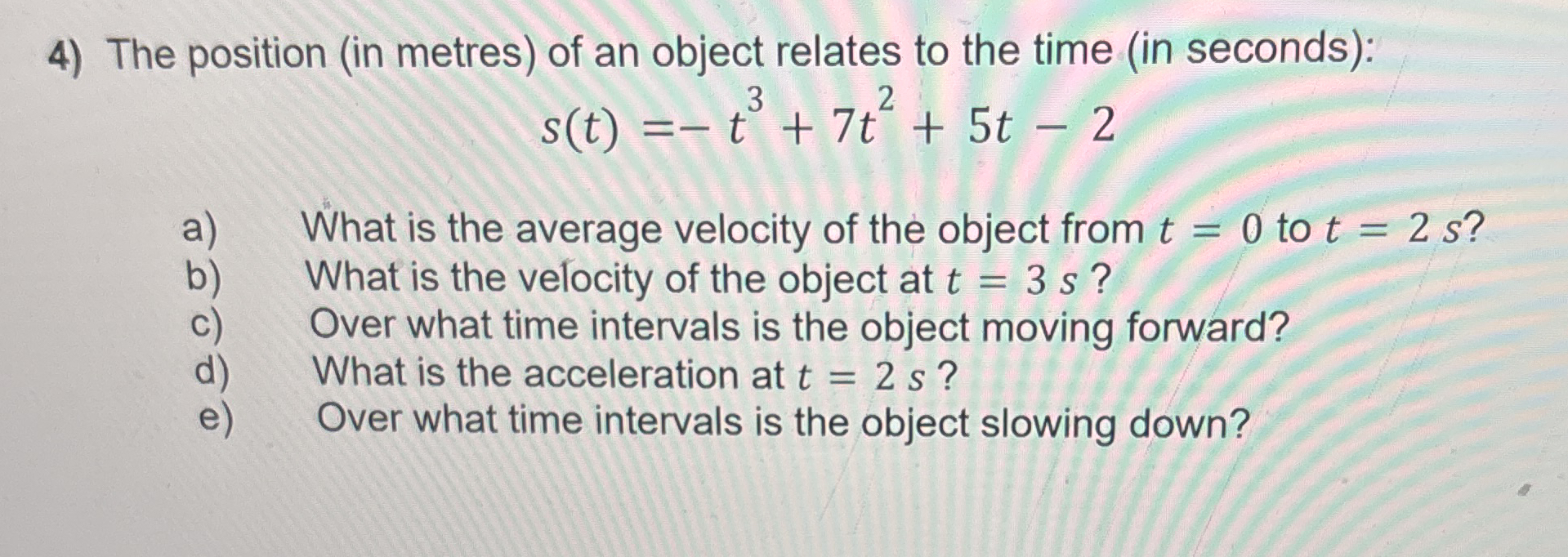The position ( in metres ) of an object relates